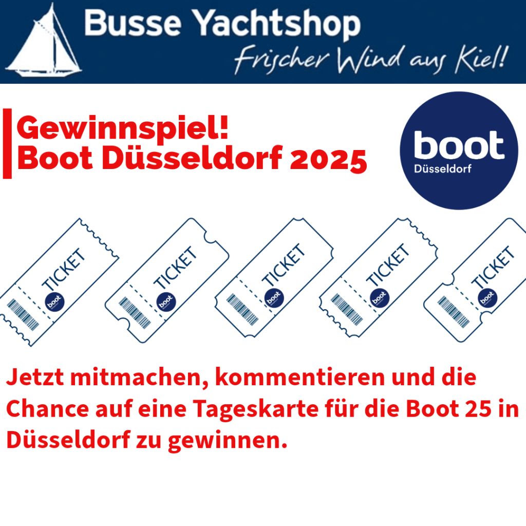 Boot Düsseldorf 2025: Gewinnen Sie eine Tageskarte von Busse Yachtshop für die Boot25 in Düsseldorf“